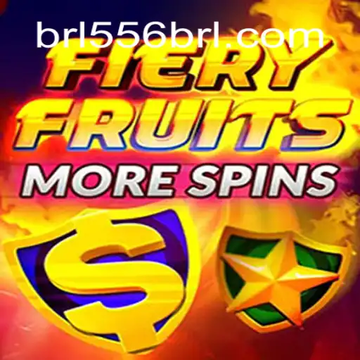 Discover the Exciting World of FieryFruitsMoreSpins on the Renowned 556BRL.com Platform: Online Slots Brasil #1