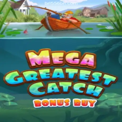 Exploring the Excitement of MegaGreatestCatchBonusBuy on 556BRL.com