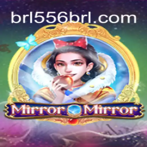 Explore the Enchanting World of MirrorMirror on 556BRL.com Platform