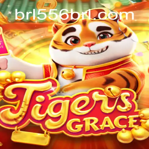 Discover the Thrilling World of TigersGrace on 556BRL.com: The Premier Platform for Online Slots in Brazil