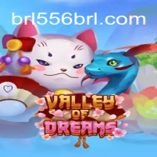 Valley of Dreams: Exploring the Top Online Slot on 556BRL.com